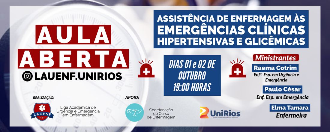 IV AULA ABERTA DA LAUENF (On-line): Assistência de Enfermagem às Emergências Clínicas Glicêmicas e Hipertensivas