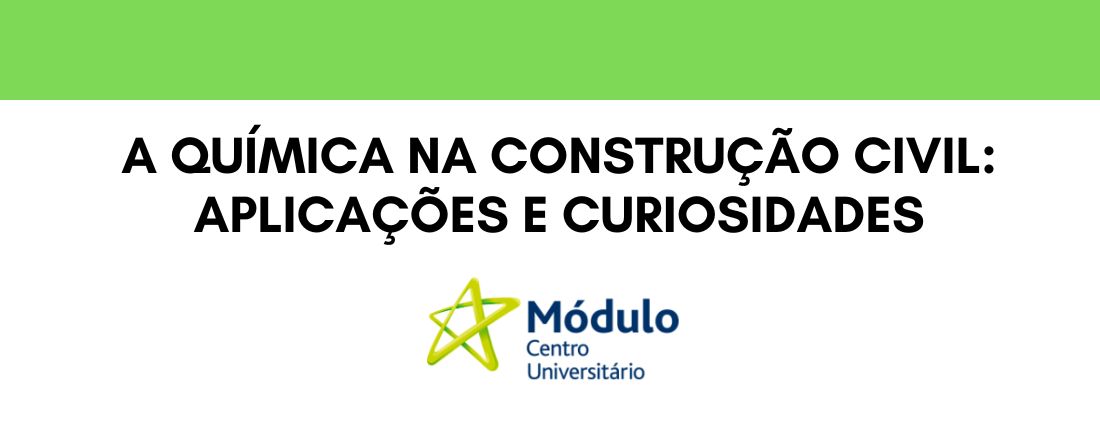 A Química na Construção Civil: aplicações e curiosidades