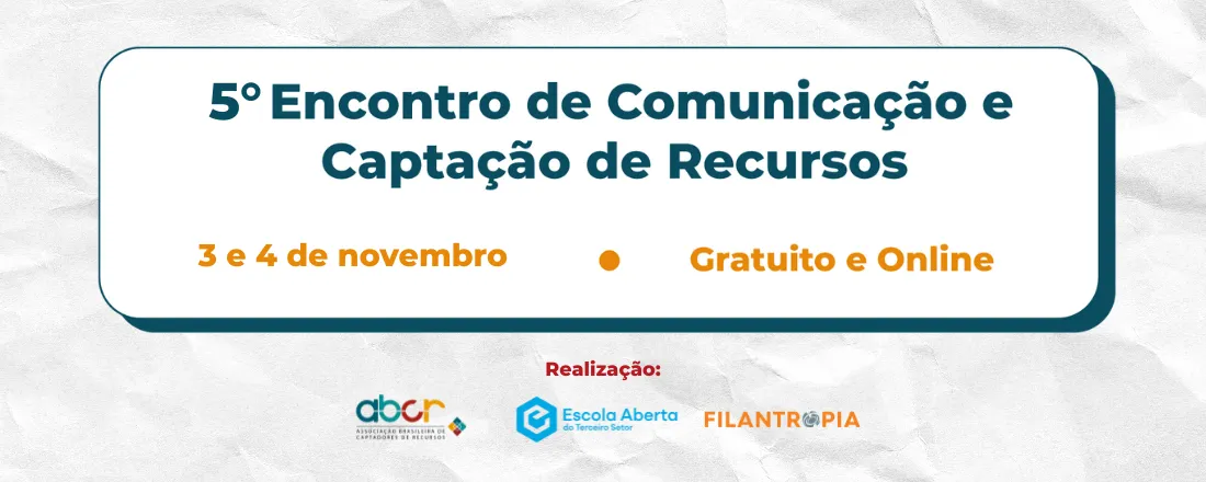 5o Encontro de Comunicação e Captação de Recursos