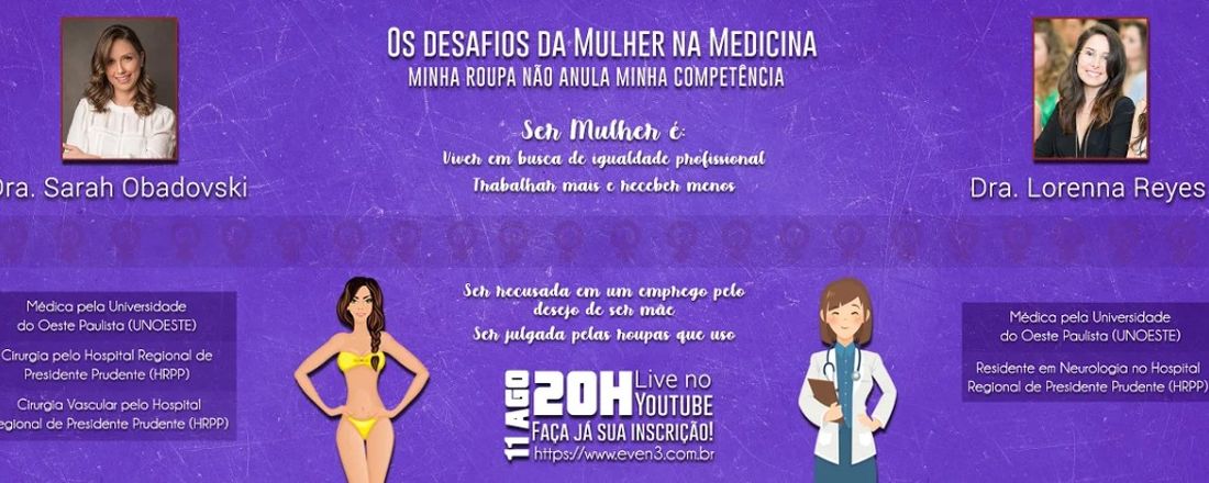 Os desafios da mulher na medicina: minha roupa não anula minha competência