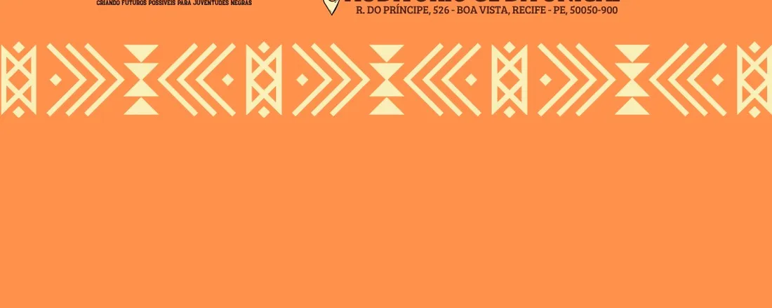 SEMANA DA CONSCIÊNCIA NEGRA - AFROFUTURISMO - CRIANDO FUTUROS POSSÍVEIS PARA JUVENTUDES NEGRAS