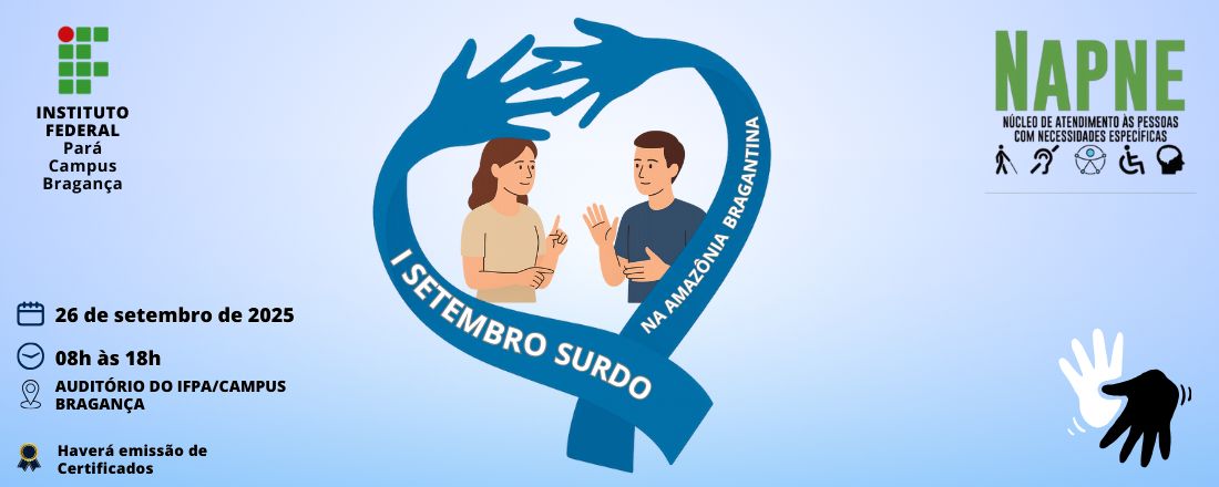 I Setembro Surdo: Surdez na Amazônia Bragantina