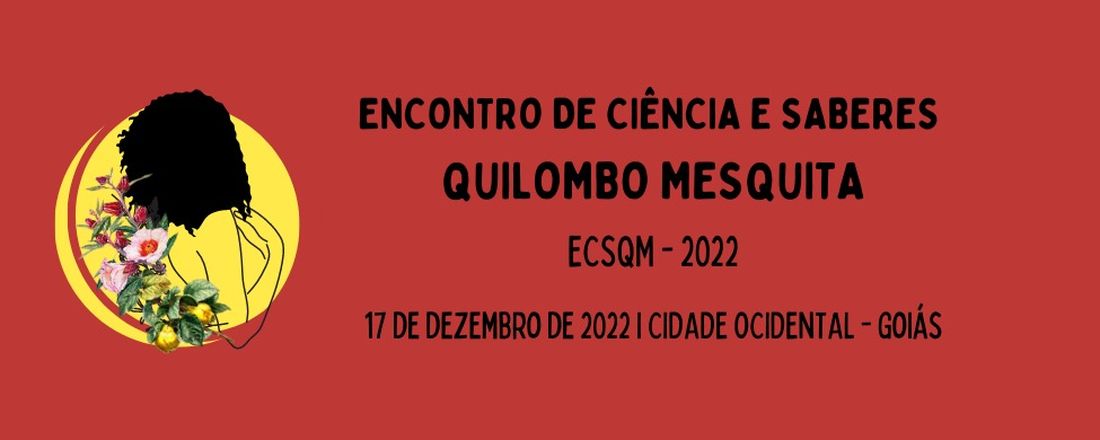 Encontro de Ciência e Saberes do Quilombo Mesquita