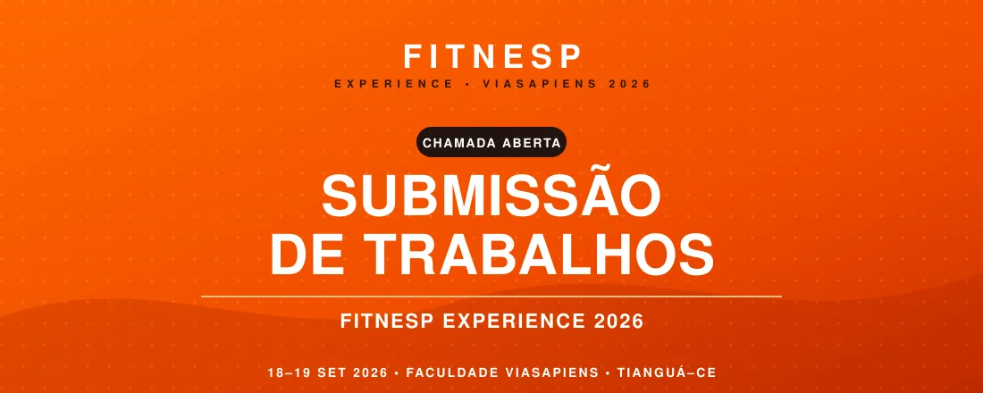 SUBMISSÃO DE TRABALHOS FITNESP EXPERIENCE 2026