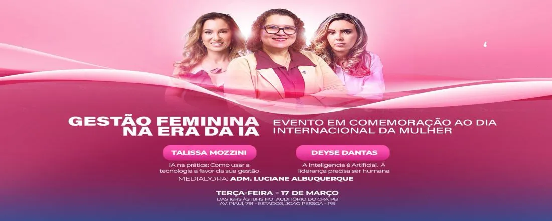 EM COMEMORAÇÃO AO DIA INTERNACIONAL DA MULHER