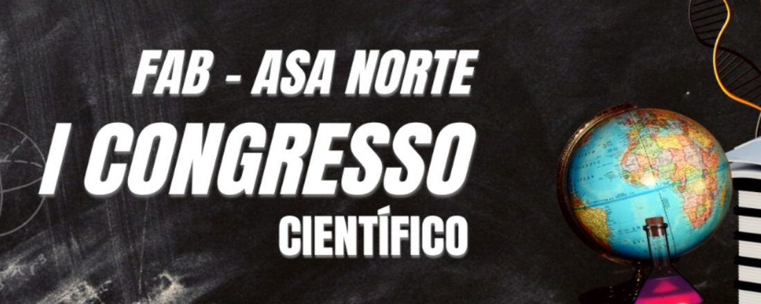 I CONGRESSO CIENTÍFICO DA FACULDADE ANHANGUERA DE BRASÍLIA - CAMPUS ASA NORTE