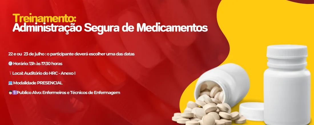 Treinamento: ADMINISTRAÇÃO SEGURA DE MEDICAMENTOS