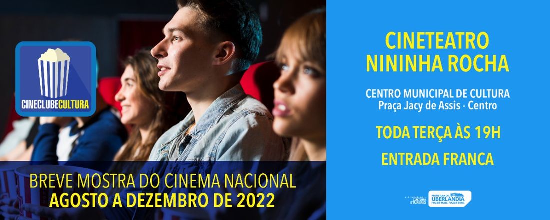 CINECLUBE CULTURA 2022 – BREVE MOSTRA DO CINEMA NACIONAL