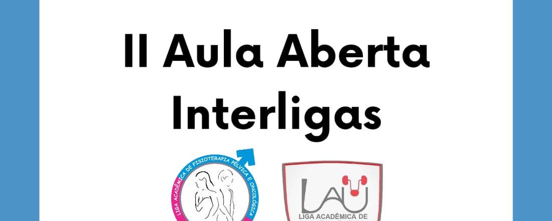 II AULA ABERTA INTERLIGAS