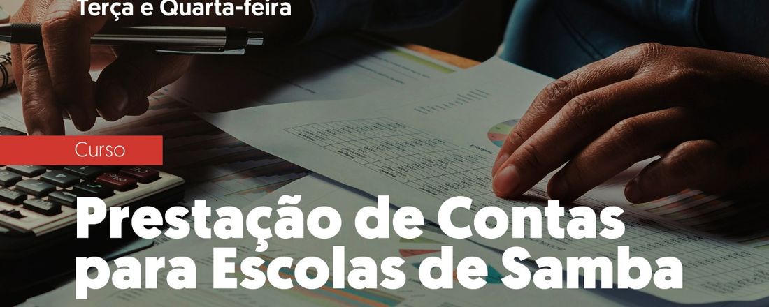 Curso de Prestação de Contas para Escolas de Samba