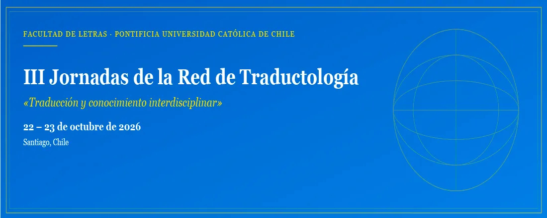 III Jornadas de la Red de Traductología: Traducción y conocimiento interdisciplinar