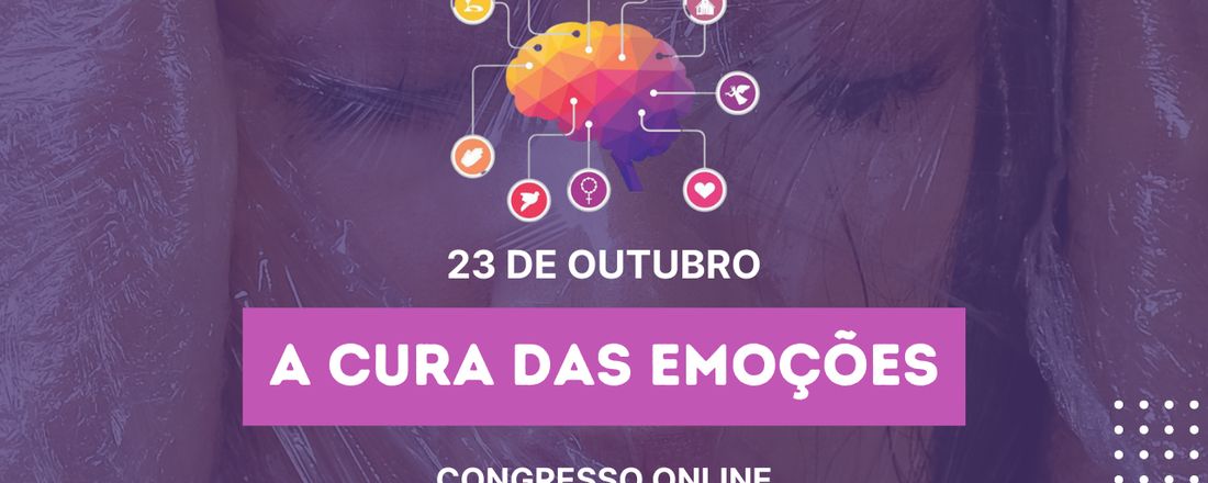 Congresso: A cura das emoções