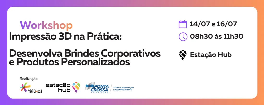 Impressão 3D na Prática: Desenvolva Brindes Corporativos e Produtos Personalizados