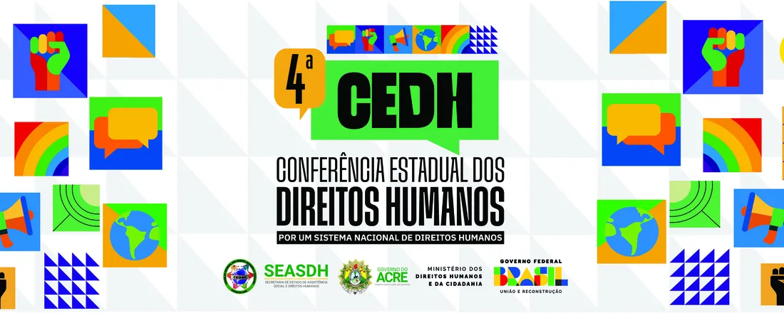 4ª Conferência Estadual de Direitos Humanos do Acre