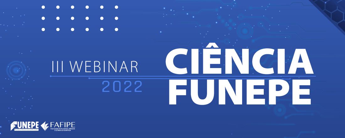 III WEBINAR CIÊNCIA FUNEPE