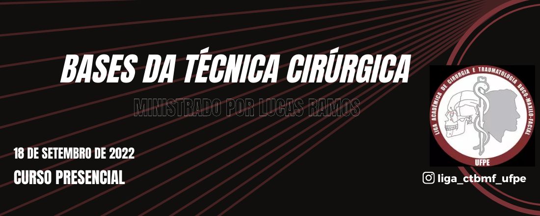 Bases da Técnica Cirúrgica