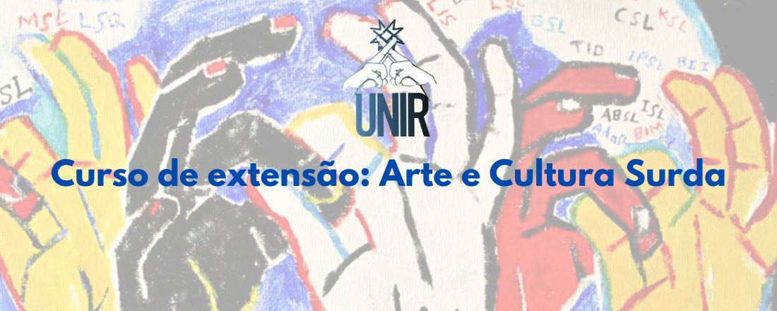 Curso de extensão: Arte e Cultura Surda