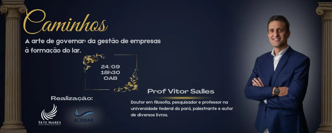 A arte de governar: da Gestão de Empresas à Formação do Lar.