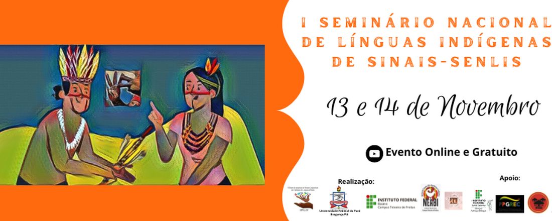 I Seminário Nacional de Línguas Indígenas de Sinais-SENLIS