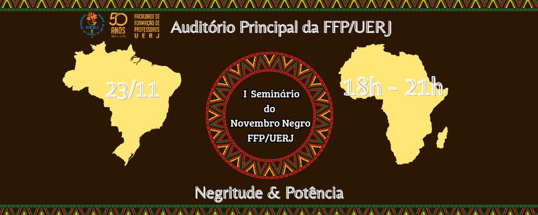 I Seminário do Novembro Negro da FFP/UERJ