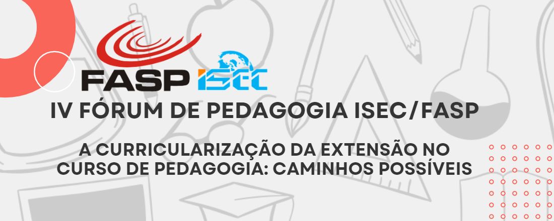 IV FÓRUM DE PEDAGOGIA ISEC/FASP