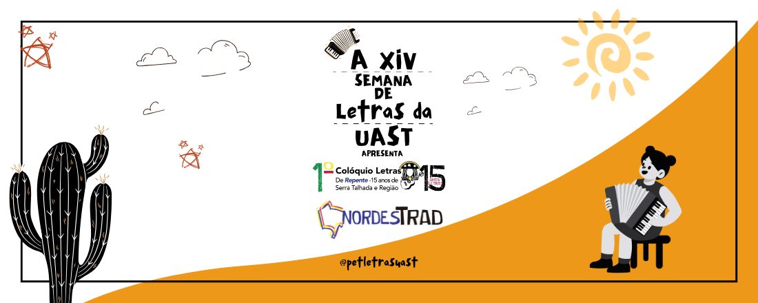 14ª. SEMANA DE LETRAS DA UNIDADE ACADÊMICA DE SERRA TALHADA (SELUAST)