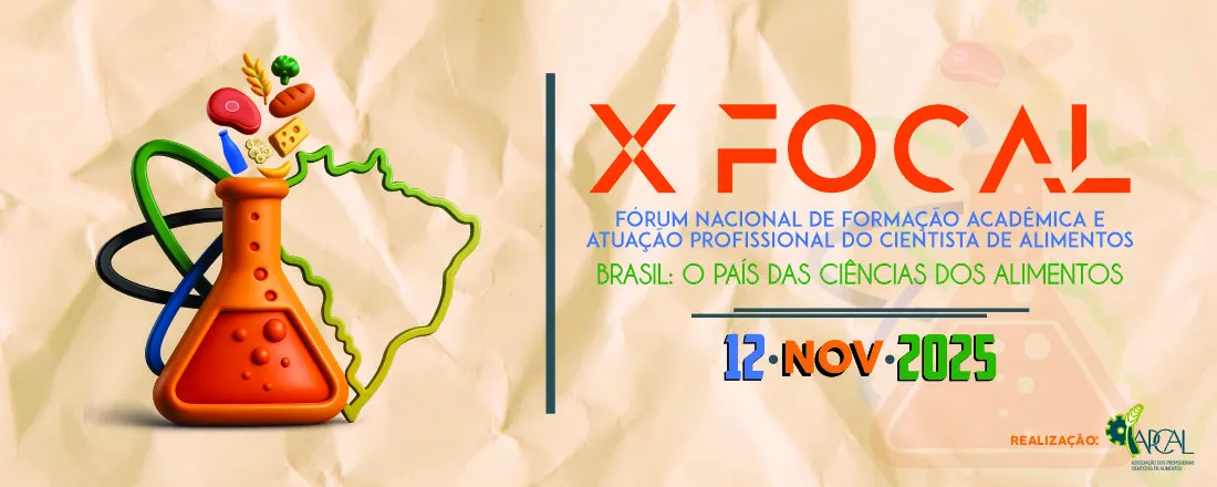 X FÓRUM SOBRE FORMAÇÃO ACADÊMICA E ATUAÇÃO PROFISSIONAL DO CIENTISTA DE ALIMENTOS