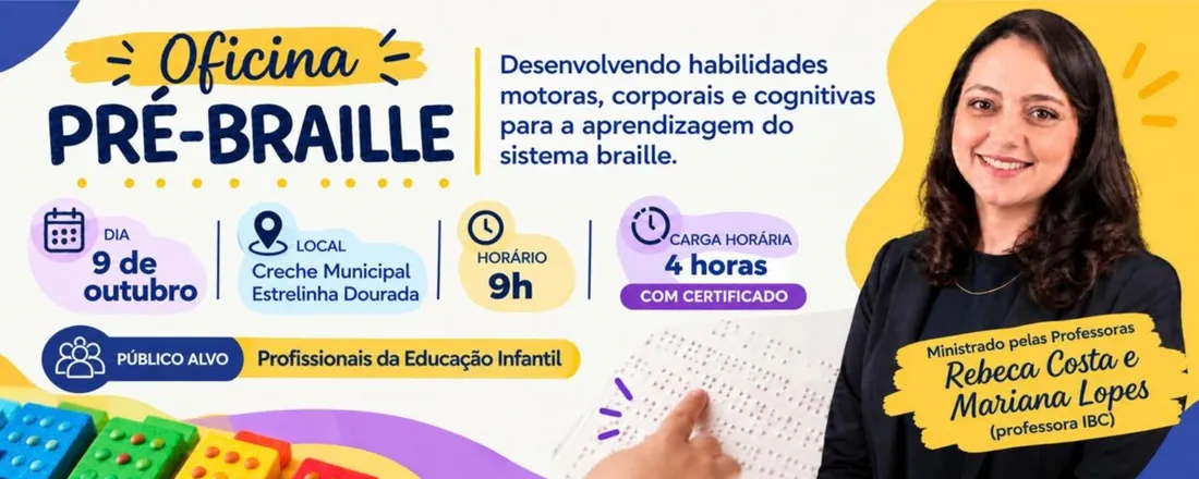 Oficina Pré-Braille: desenvolvendo habilidades motoras, corporais e cognitivas para a aprendizagem do sistema Braille