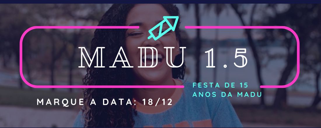 Madu 15 anos