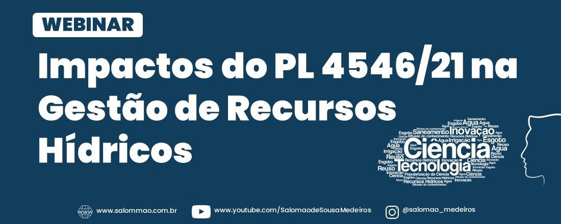 WEBINAR: Impactos do PL 4546/21 na Gestão de Recursos Hídricos