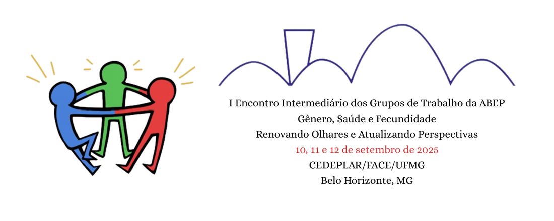I Encontro Intermediário dos Grupos de Trabalho da ABEP - Gênero, Saúde e Fecundidade