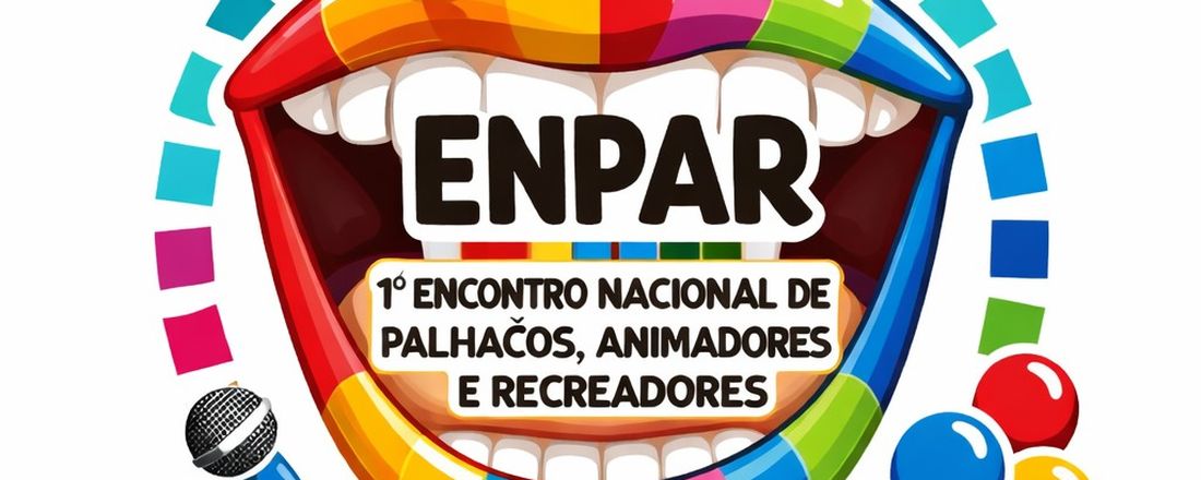 ENPAR -1°ENCONTRO NACIONAL DE PALHAÇOS ANIMADORES E RECREADORES