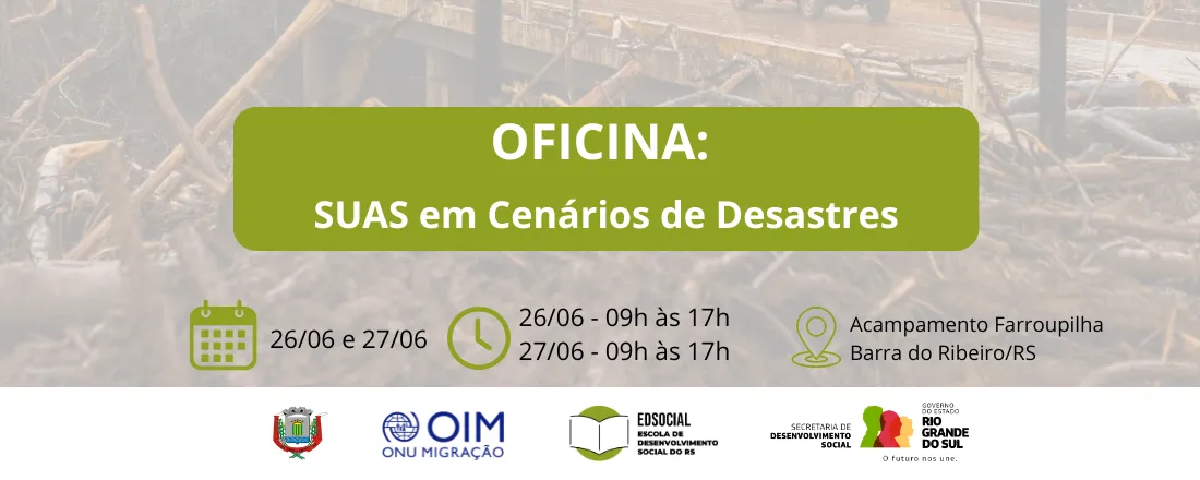 Oficina SUAS em Cenários de Desastres