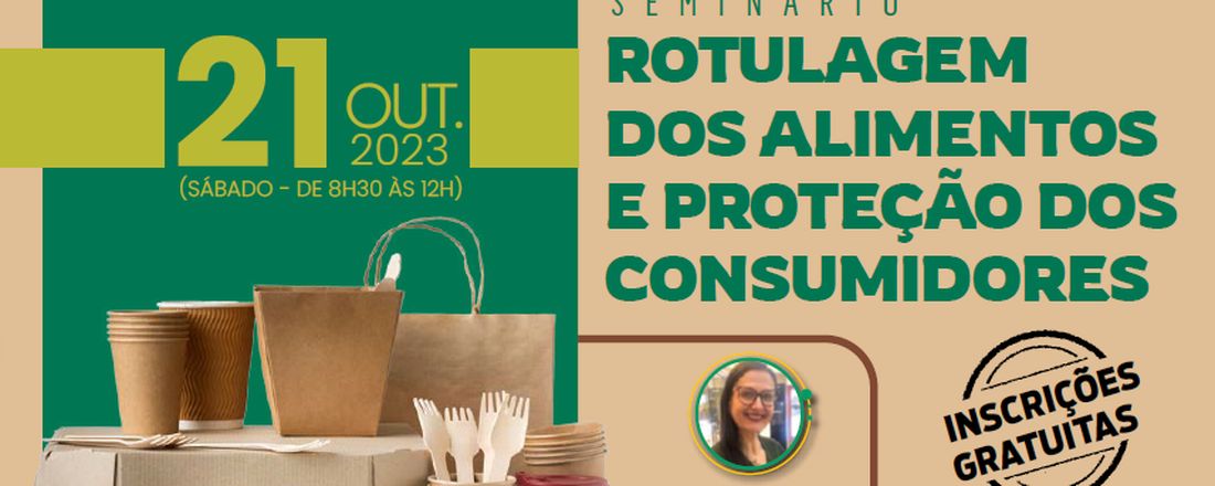 Seminário "A Rotulagem dos Alimentos e o Direito do Consumidor à Informação"