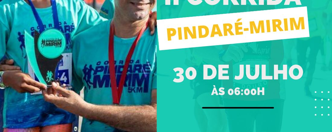 II Corrida PINDARÉ-MIRIM