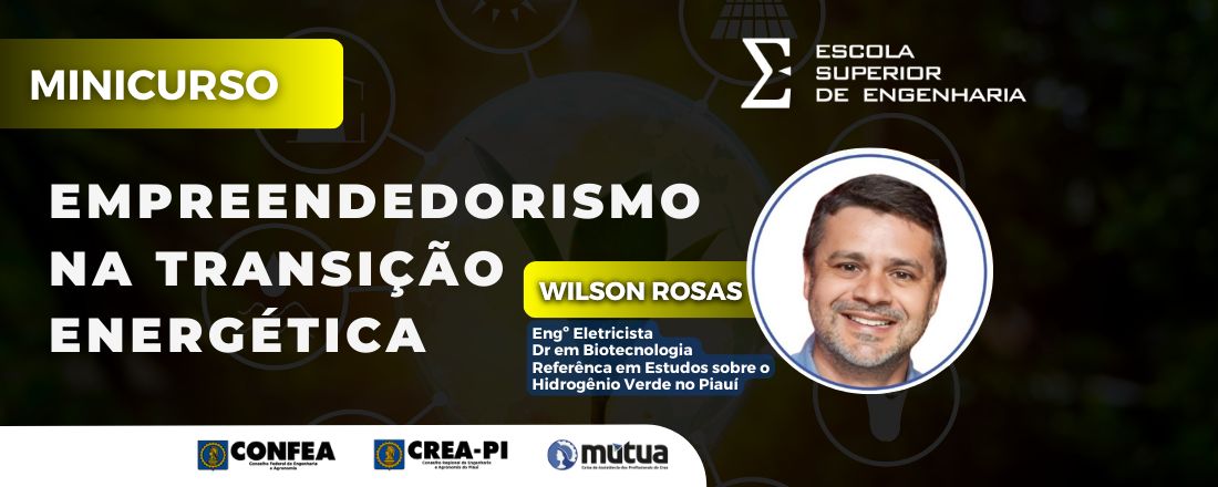 MINICURSO - EMPREENDEDORISMO NA TRANSIÇÃO ENERGÉTICA