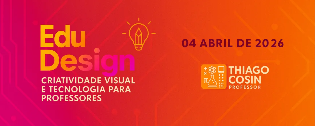 EduDesign – Criatividade Visual e Tecnologia para Professores