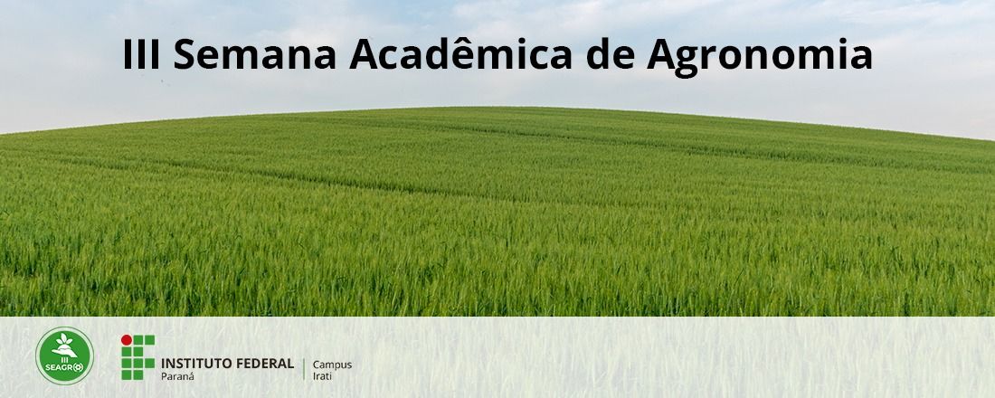 Semana Acadêmica de Agronomia IFPR Irati