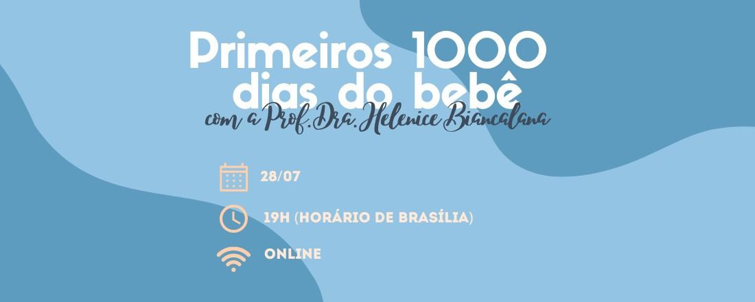 Primeiros 1000 dias do bebê