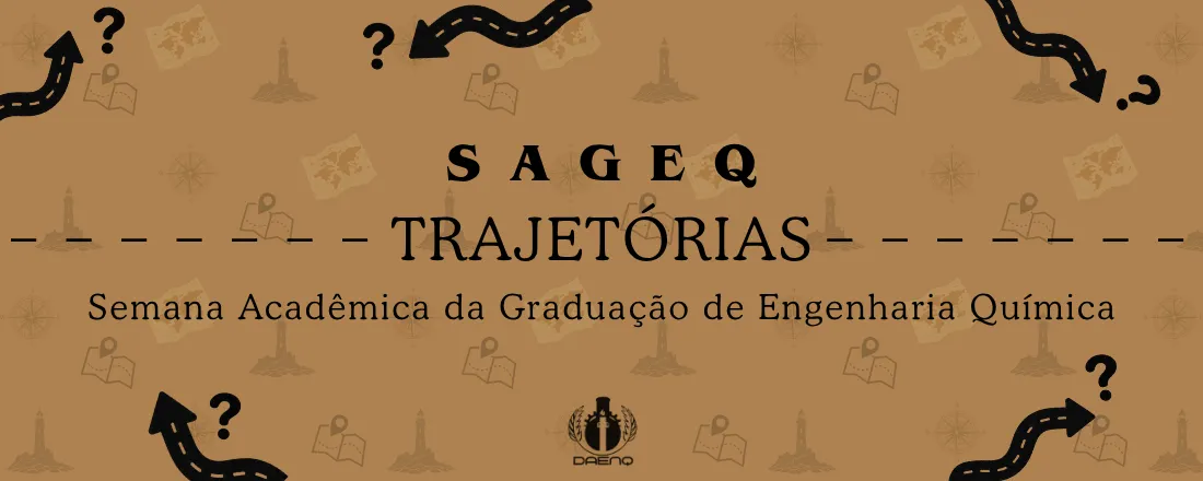 SAGEQ- Semana Acadêmica da Graduação da Engenharia Química UFRGS