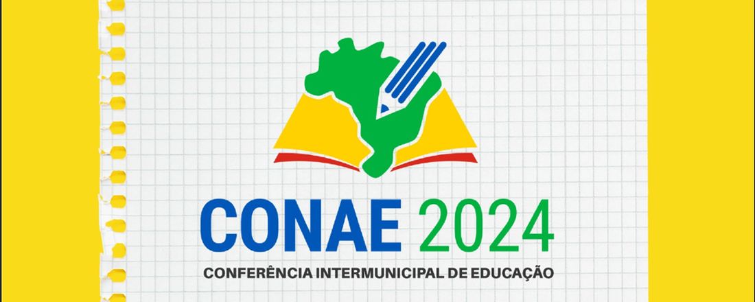 CONAE 2024 - Conferência Intermunicipal de Educação