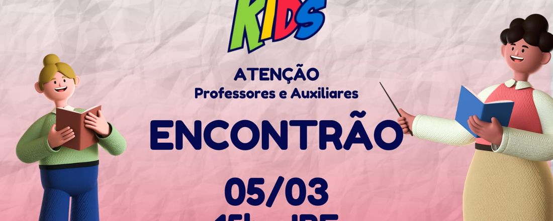 ENCONTRÃO (Professores e Auxiliares)