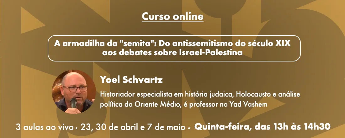 A armadilha do "semita": Do antissemitismo do século XIX aos debates sobre Israel-Palestina