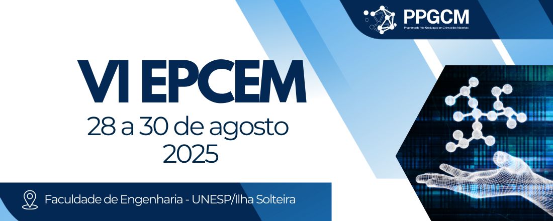 VI Encontro de Pesquisadores em Ciência e Engenharia de Materiais (VI EPCEM)
