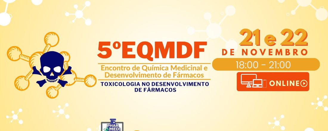 5º Encontro de Química Medicinal e Desenvolvimento de Fármacos