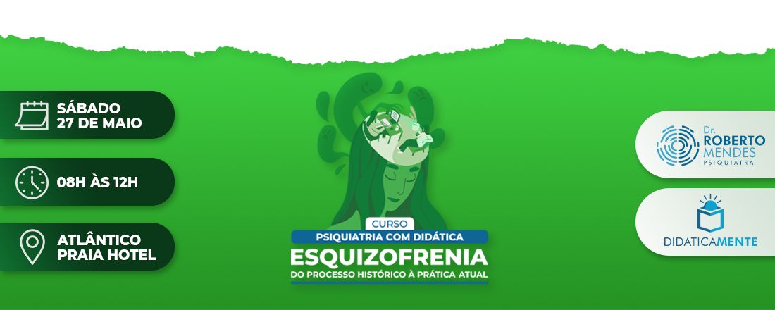 ESQUIZOFRENIA - Do processo histórico à prática atual