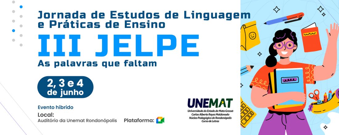 III Jornada de Estudos de Linguagem e Práticas de Ensino – As palavras que faltam