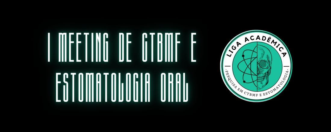 I MEETING DE CTBMF E ESTOMATOLOGIA ORAL