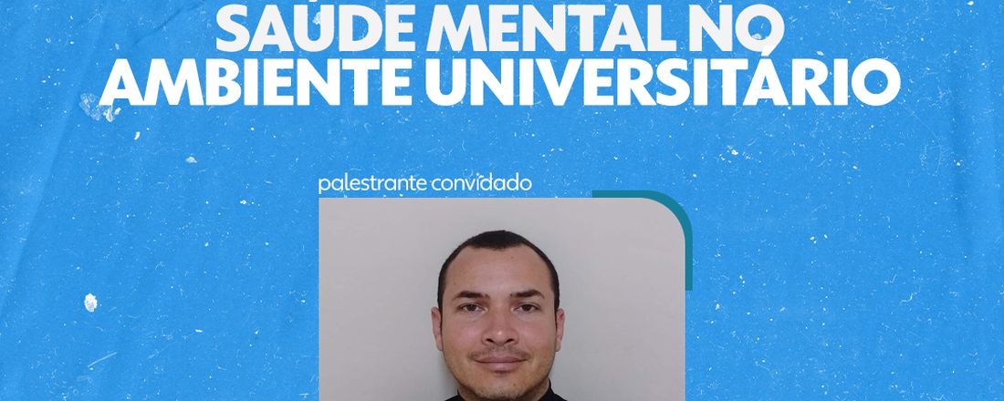 Quarta do PET: Saúde Mental no Ambiente Universitário