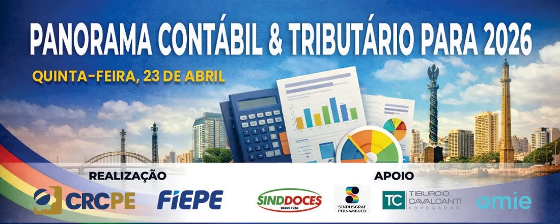 1° ENCONTRO DE ATUALIZAÇÕES E INFORMAÇÕES CONTABEIS DO CRC/PE E FIEPE